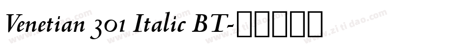 Venetian 301 Italic BT字体转换